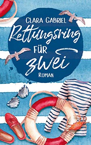 [Kreuzfahrt-Liebe 01] • Rettungsring für zwei